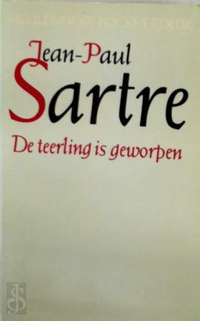 De teerling is geworpen by Jean-Paul Sartre