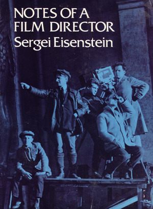 Notes of a Film Director by Sergei Eisenstein, X. Danko