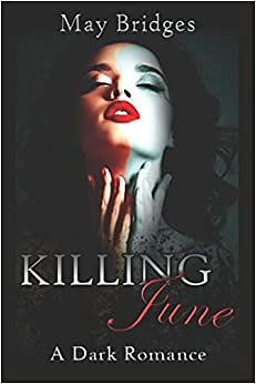 Killing June by May Bridges