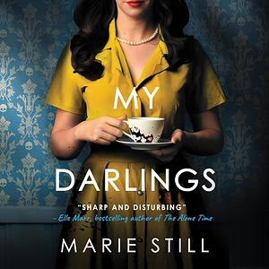 My Darlings by Marie Still