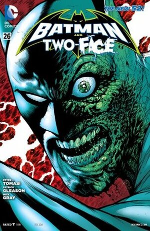 Batman and Two Face #26 by Patrick Gleason, Peter J. Tomasi
