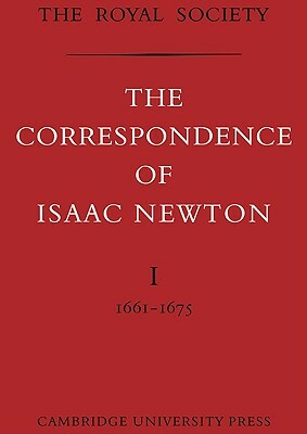 The Correspondence of Isaac Newton 7 Volume Paperback Set by Isaac Newton