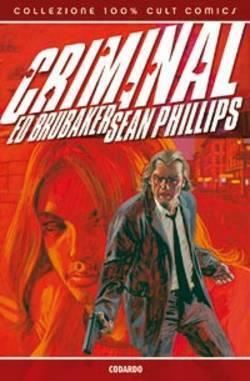 Criminal #1: Codardo by Ed Brubaker, Sean Phillips