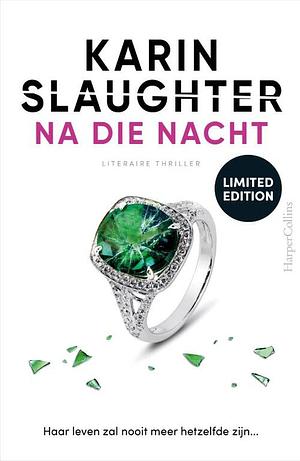 Na die nacht by Karin Slaughter