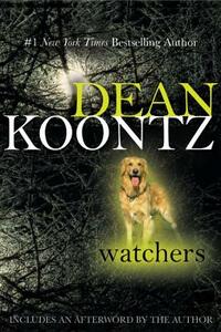 Watchers by Dean Koontz