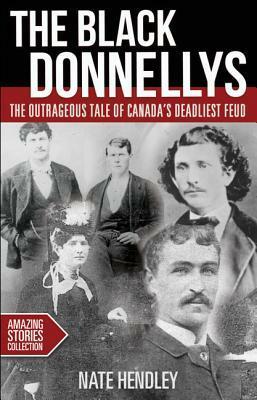 Black Donnellys by Nate Hendley