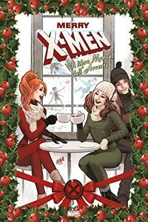 Merry X-Men - Il libro Marvel dell'Avvento by Ed Brisson, P.J. Holden, Sina Grace, Chris Claremont, Vita Ayala, Chris Sims, Ryan Browne, Charles Soule, Chip Zdarsky, Cory Smith, Leah Williams, Jean Grae, Rainbow Rowell, Christopher Daniels, Lonnie Nadler, Cullen Bunn, Matthew Rosenberg, Zac Thompson, Kelly Thompson, Al Ewing, Chad Bowers, Tini Howard, Charlamagne Tha God, Styles P. &amp; Poobs, Anthony Piper, Séamus Ryan