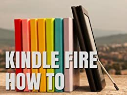 Kindle Fire How To by Michael Gallagher