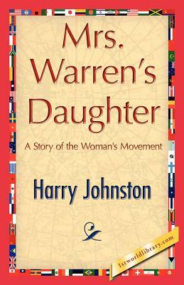 Mrs. Warren's Daughter by Harry Johnston, Johnston Harry Johnston