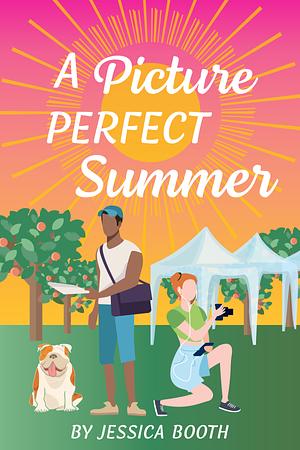 A Picture Perfect Summer by Jessica Booth
