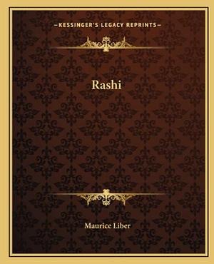 Rashi by Maurice Liber