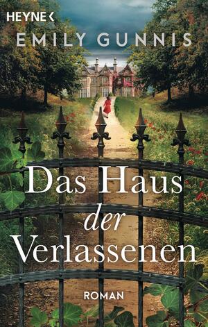 Das Haus der Verlassenen by Emily Gunnis