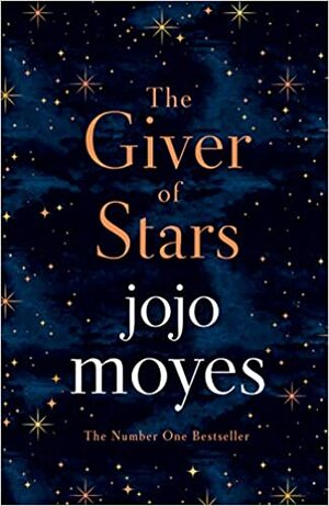 The Giver of Stars by Jojo Moyes