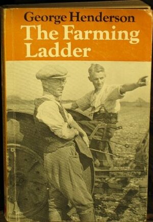 The Farming Ladder by George Henderson
