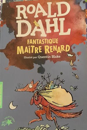 Fantastique Maître Renard by Roald Dahl