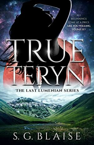 True Teryn by S.G. Blaise
