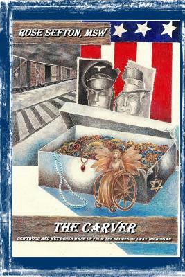 The Carver by Rose T. Sefton