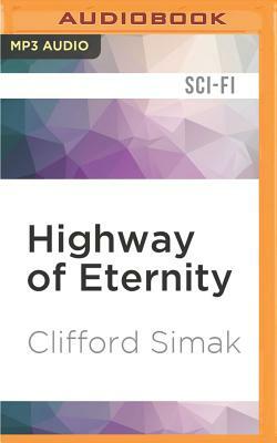 Highway of Eternity by Clifford Simak