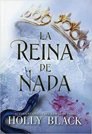 La reina de nada by Holly Black