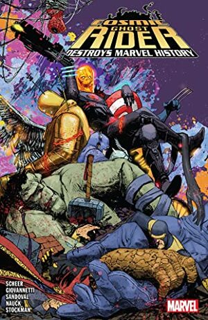 Cosmic Ghost Rider Destroys Marvel History by Gerardo Sandoval, Paul Scheer, Nick Giovannetti