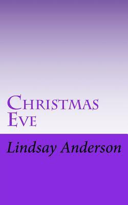 Christmas Eve by Lindsay Anderson