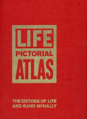 Life Pictorial Atlas of the World by Norman P. Ross