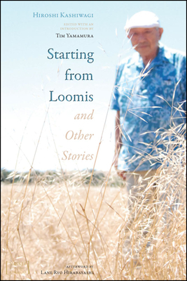 Starting from Loomis and Other Stories by Hiroshi Kashiwagi