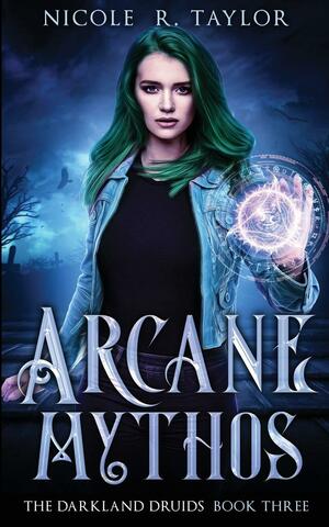 Arcane Mythos by Nicole R. Taylor