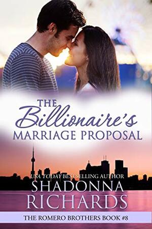 The Billionaire's Marriage Proposal by Shadonna Richards