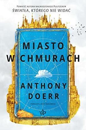 Miasto w chmurach by Anthony Doerr