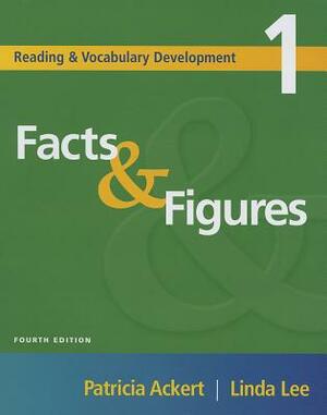 Reading and Vocabulary Development 1: Facts & Figures by Patricia Ackert, Linda Lee