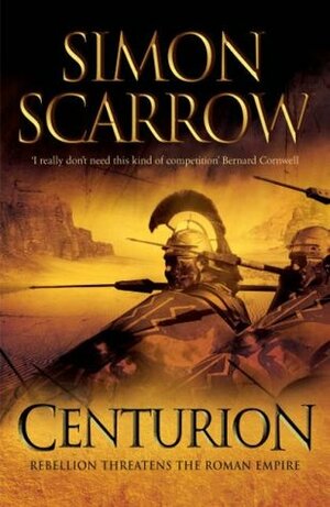 Centurion by Simon Scarrow