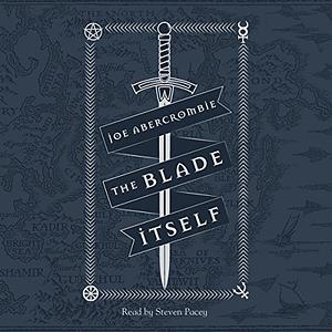 The Blade Itself by Joe Abercrombie