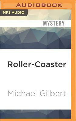 Roller-Coaster by Michael Gilbert