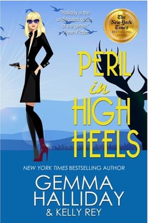 Peril in High Heels by Kelly Rey, Gemma Halliday