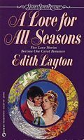 A Love for all Seasons by Edith Layton