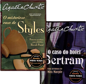 O Misterioso Caso de Styles / O Caso do Hotel Bertram by Agatha Christie