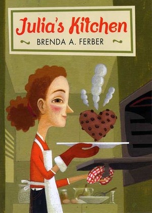 Julia's Kitchen by Brenda A. Ferber