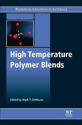 High Temperature Polymer Blends by 