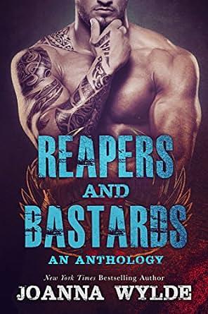 Reapers and Bastards Anthology by Joanna Wylde