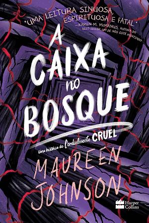 A caixa no bosque by Maureen Johnson