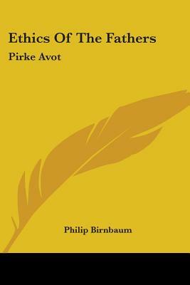 Ethics Of The Fathers: Pirke Avot by 