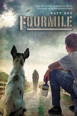 Fourmile by Watt Key