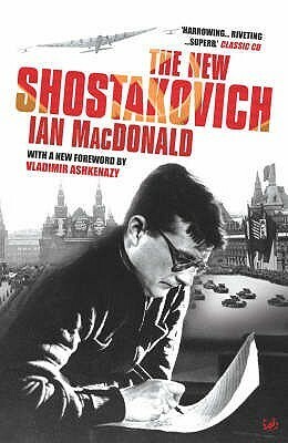 The New Shostakovich by Vladimir Ashkenazy, Ian Macdonald