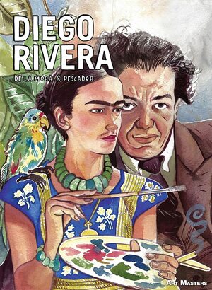 Diego Rivera by José Luis Pescador, Francisco de la Mora