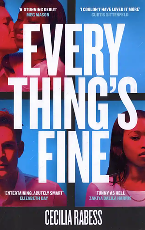 Everything's Fine by Cecilia Rabess
