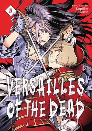 Versailles of the Dead, Vol. 5 by Kumiko Suekane