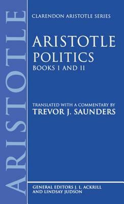 Politics: Books I and II by Aristotle