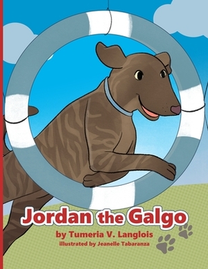 Jordan the Galgo by Tumeria V. Langlois