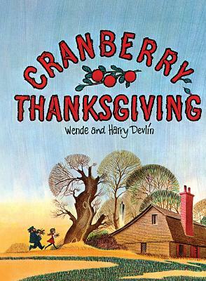 Cranberry Thanksgiving by Wende Devlin